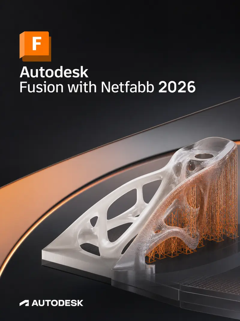 Autodesk Fusion with Netfabb 2026
